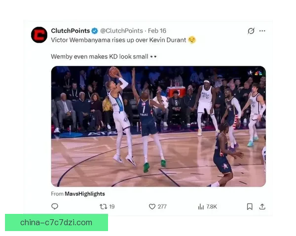 KD身高劣势对比文班亚马引热议